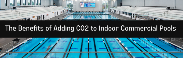 The Benefits of Adding CO2 to Indoor Pools